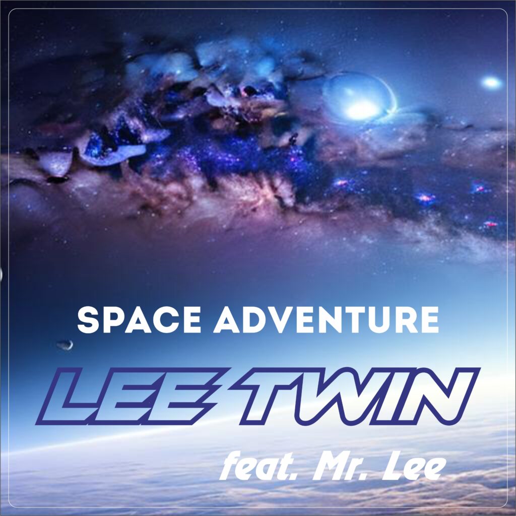 Lee Twin feat. Mr. Lee — Space adventure